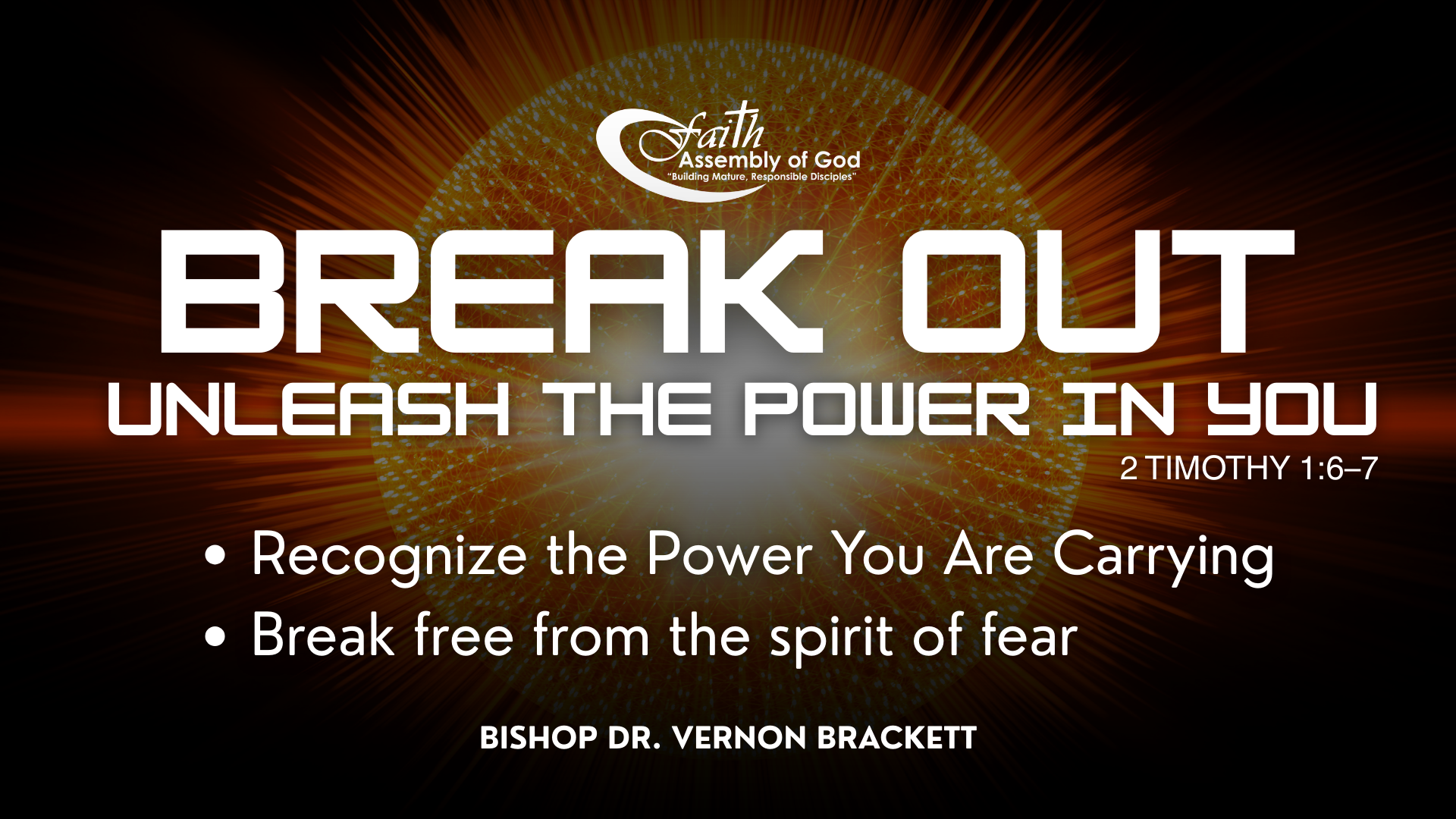 Break Out: Unleash The Power In You